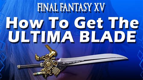 ultima blade final fantasy 15.